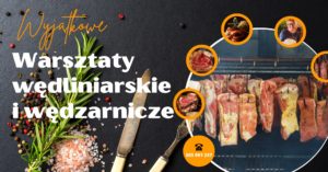 Warsztaty wędliniarskie i wędzarnicze na Śląsku