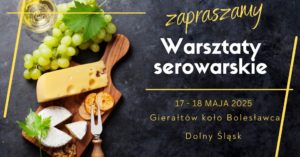 Warsztaty serowarskie i chlebowe na Dolnym Śląsku